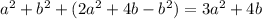 {a}^{2} + {b}^{2} + (2 {a}^{2} + 4b - {b}^{2} ) = 3 {a}^{2} + 4b