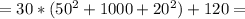 =30*(50^2+1000+20^2)+120=