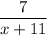 \dfrac{7}{x+11}