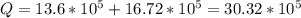 Q = 13.6 * 10^5 + 16.72 * 10^5 = 30.32 * 10^5