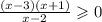 \frac{(x - 3)(x + 1)}{x - 2} \geqslant 0