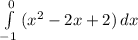 \int\limits^{0}_{-1} {(x^{2}-2x+2)} \, dx