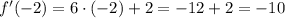 f'(-2)=6 \cdot (-2)+2=-12+2=-10