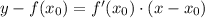 y-f(x_0)=f'(x_0)\cdot(x-x_0)