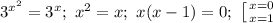 3^{x^2}=3^x;\ x^2=x;\ x(x-1)=0;\ \left [ {{x=0} \atop {x=1}} \right.