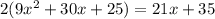 2(9x^2+30x+25)=21x+35