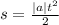 s = \frac{ |a| t ^{2} }{2}