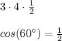 3\cdot4\cdot\frac{1}{2}\\\\cos(60^\circ)=\frac{1}{2}