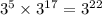 {3}^{5} \times {3}^{17} = {3}^{22}