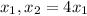 x_1,x_2=4x_1