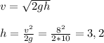 v=\sqrt{2gh} \\ \\h=\frac{v^2}{2g} =\frac{8^2}{2*10} =3,2