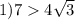 1)7 4 \sqrt{3}