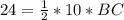 24 = \frac{1}{2} * 10 * BC