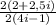 \frac{2 (2 + 2,5i)}{2(4i - 1)}