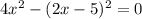 4x^{2} -(2x-5)^2=0