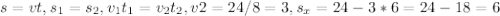 s=vt, s_1=s_2, v_1t_1=v_2t_2, v2=24/8=3, s_x=24-3*6=24-18=6\\