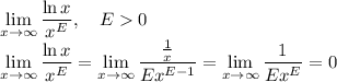 \lim\limits_{x \to \infty} \displaystyle{\ln{x} \over{x^E}}, \quad E 0\\\lim\limits_{x \to \infty} \displaystyle{\ln{x} \over{x^E}} = \lim\limits_{x \to \infty} \displaystyle{\frac{1}{x} \over{Ex^{E- 1}}} = \lim\limits_{x \to \infty} \displaystyle{1 \over{Ex^E}} = 0