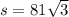 s = 81 \sqrt{3}