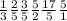 \frac{1}{3} \frac{2}{5} \frac{3}{5} \frac{5}{2} \frac{17}{5} \frac{5}{1}