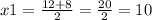 x1 = \frac{12 + 8}{2} = \frac{20}{2} = 10