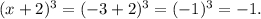 (x+2)^3=(-3+2)^3=(-1)^3=-1.