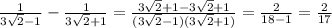 \frac{1}{3\sqrt{2}-1}-\frac{1}{3\sqrt{2}+1}=\frac{3\sqrt{2}+1-3\sqrt{2}+1}{(3\sqrt{2}-1)(3\sqrt{2}+1)}=\frac{2}{18-1}=\frac{2}{17}