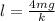 l = \frac{4mg}{k}