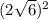 (2 \sqrt{6} ) {}^{2}