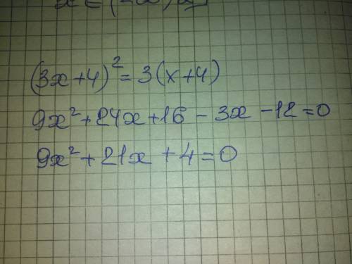 ][еjln (3х+4)^2=3(x+4) привидите к виду ах^2+by+c=0