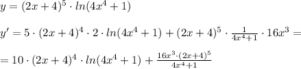 y=(2x+4)^5\cdot ln(4x^4+1)\\\\y'=5\cdot (2x+4)^4\cdot 2\cdot ln(4x^4+1)+(2x+4)^5\cdot \frac{1}{4x^4+1}\cdot 16x^3=\\\\=10\cdot (2x+4)^4\cdot ln(4x^4+1)+\frac{16x^3\cdot (2x+4)^5}{4x^4+1}