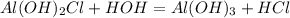 Al(OH)_{2}Cl + HOH = Al(OH)_{3} + HCl