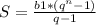 S=\frac{b1*(q^{n}-1 )}{q-1}