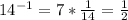 14^{-1} = 7 * \frac{1}{14} = \frac{1}{2}