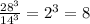 \frac{ {28}^{3} }{ {14}^{3} } = {2}^{3} = 8