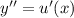 y''=u'(x)