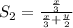 S_2=\frac{\frac{x}{3}}{\frac{x}{3}+\frac{y}{2}}