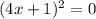 (4x+1)^{2}=0