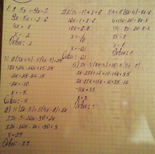 Решить с решением 6-5x= -9x-2 2(5x-1)+8=6 4+5(3x-4)=7x-8 6(3x+4)-5(4x-3)=29 2x-4(7x-3)=10-5(3x-7) 11