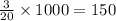 \frac{3}{20} \times 1000 = 150