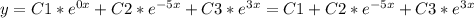 y=C1*e^{0x} +C2*e^{-5x} +C3*e^{3x}=C1+C2*e^{-5x}+C3*e^{3x}