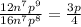 \frac{12 {n}^{7} {p}^{9} }{16 {n}^{7} {p}^{8} } = \frac{3p}{4}