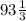 93 \frac{1}{3}