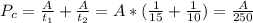 P_{c}=\frac{A}{t_{1}}+\frac{A}{t_{2}}=A*(\frac{1}{15}+\frac{1}{10})=\frac{A}{250}