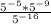 \frac{5^{-5}*5^{-9}}{5^{-16}}