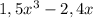 1,5x^3-2,4x