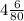 4\frac{6}{80}