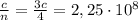 \frac{c}{n}=\frac{3c}{4} = 2,25 \cdot 10^8