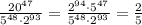 \frac{20^{47}}{5^{48}\cdot 2^{93}}= \frac{2^{94}\cdot5^{47}}{5^{48}\cdot 2^{93}}= \frac{2}{5}