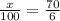 \frac{x}{100} = \frac{70}{6}