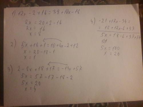 12x-2+16=38+10x-185x+18+1=10+4x-2+122-8x+18+17=-13x+57-21+17x-34=18+12x-6+33и можно полным ответом !